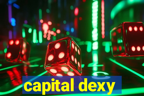 capital dexy